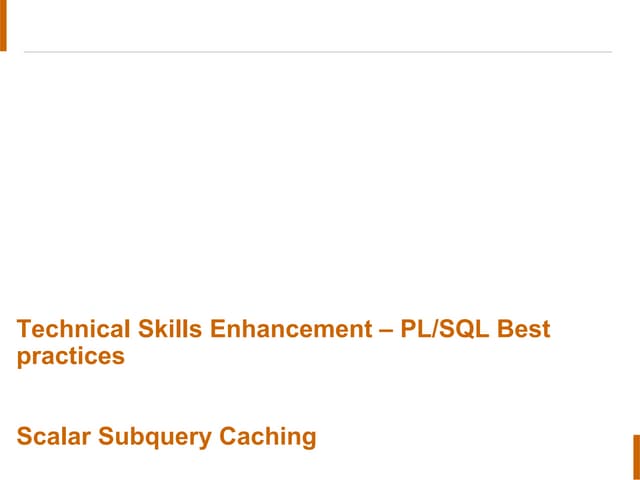 Oracle SQL, PL/SQL Performance tuning