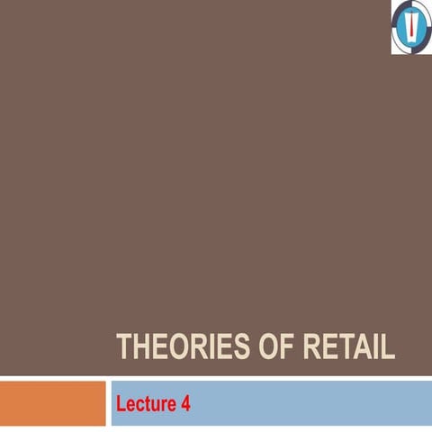 04 theories and classification of retailing
