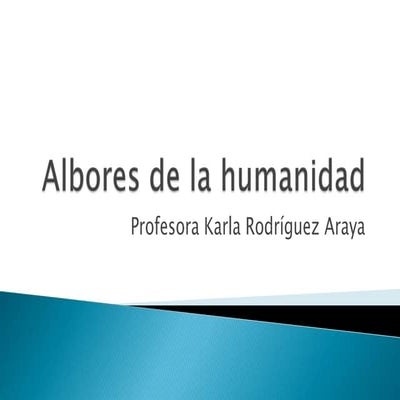 Unidad 1 albores de la humanidad