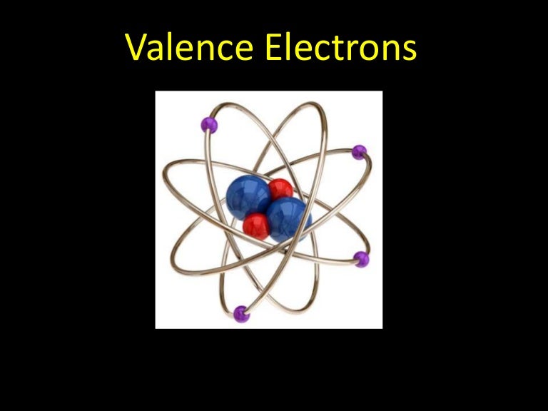 Valence Electrons