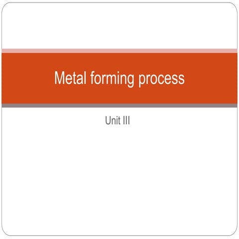 Metal Forming Process