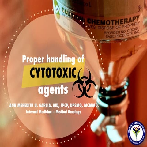 Proper Handling of Cytotoxic Agents