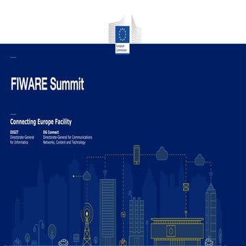 FIWARE Global Summit - Presentation of CEF – Purpose of Program, Digital Sing...