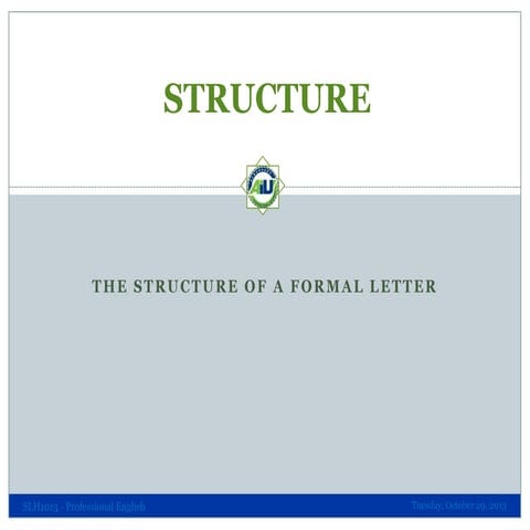 Professional Communication - The Structure of Formal Letters