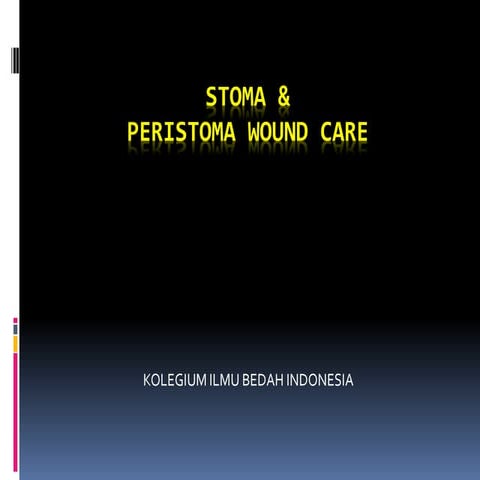 Perawatan luka dan stoma pada pasien post colostomy.ppt