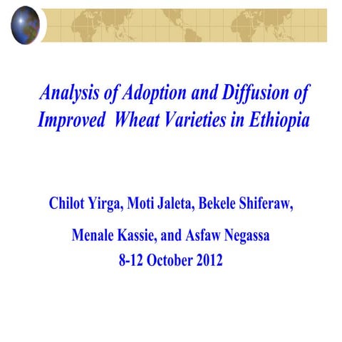 Analysis of Adoption and Diffusion of Improved Wheat Varieties in Ethiopia