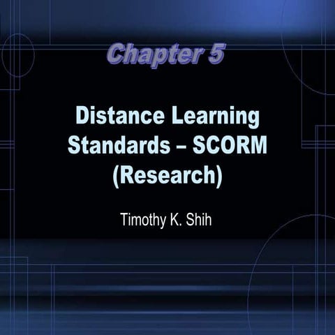 05 distance learning standards-scorm research