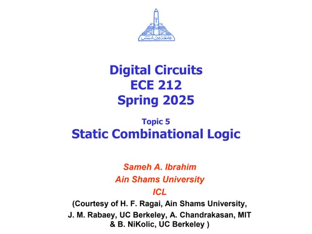05 - ECE212 - S25 - Static Combinational Logic.pdf