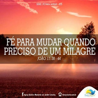 Fé para Mudar Quando Preciso de um ...