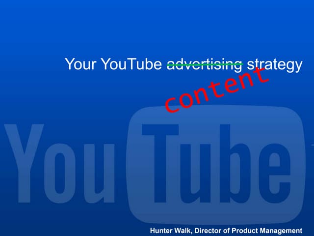 How to Broadcast Your Business on YouTube (Hunter Walk)