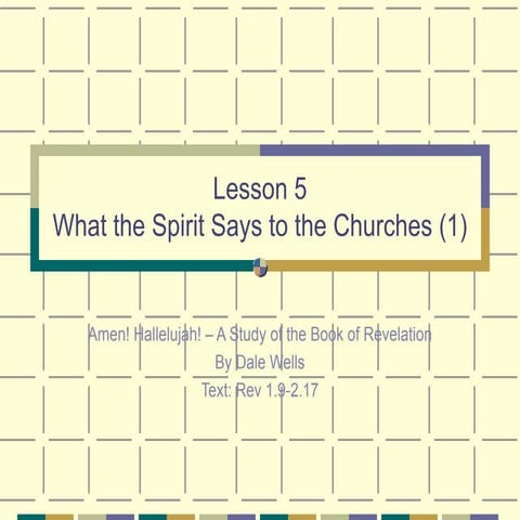 05 Revelation   What The Spirit Says To The Churches (1)