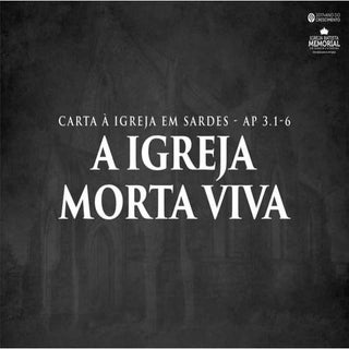Sardes - A Igreja Morta Viva