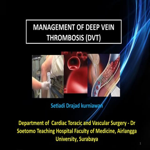slide deep vein thrombosis . management final