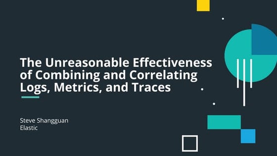 Steve Shangguan - The Unreasonable Effectiveness of Combining and Correlating...