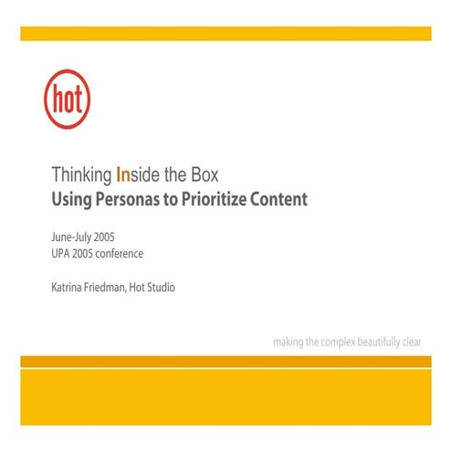 Thinking Inside the Box: Using Personas to Prioritize Content