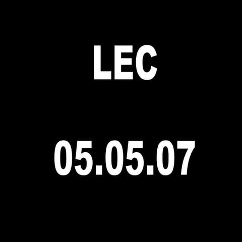 Lec - 05.05.07