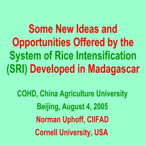 0506 Some New Ideas and Opportunities Offered by the System of Rice Intensifi...