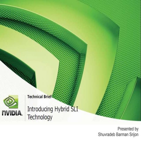 Introduction to Hybrid SLI Technology