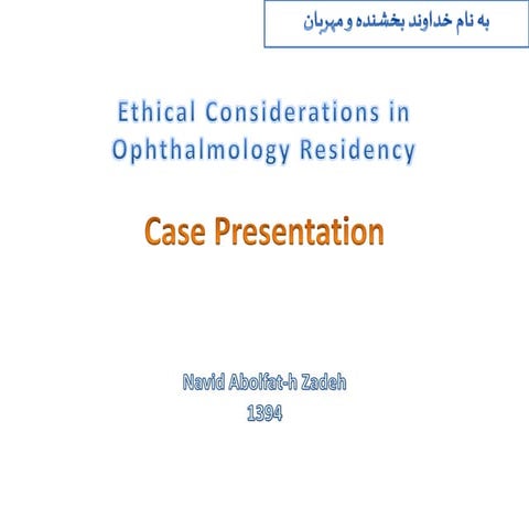 Ethics for Ophth. Residents 2