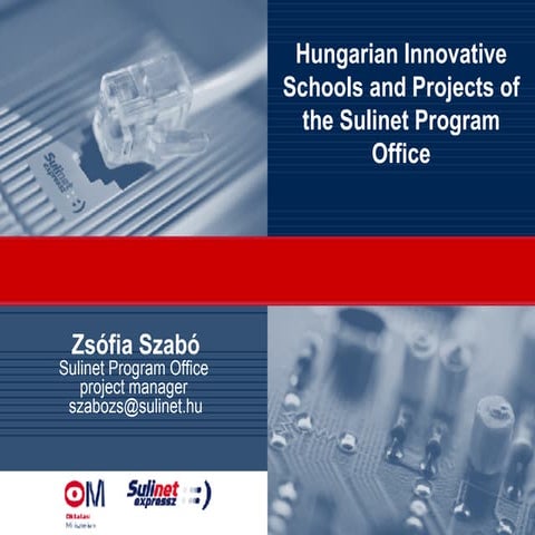 Hungarian Innovative Schools and Projects of the Sulinet Program Office