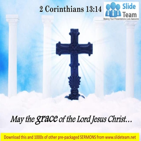0514 2 corinthians 1314 may the grace of the lord power point church ...