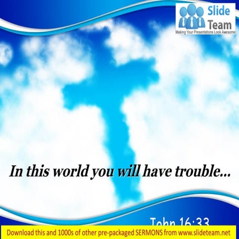 0514 john 1633 i have told you these things power point church sermon | PDF