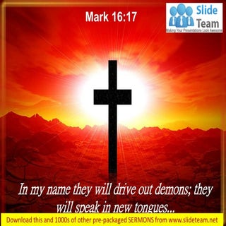 0514 mark 1617 in my name they will...