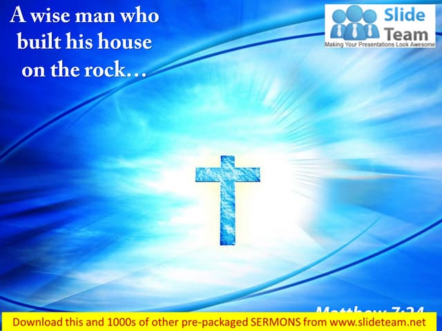 0514 matthew 724 a wise man who built power point church sermon