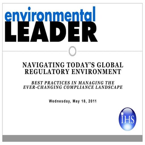 IHS Webcast - Navigating Today’s Global Regulatory Environment 