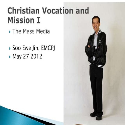 052712   christian vocation (media) - soo ewe jin