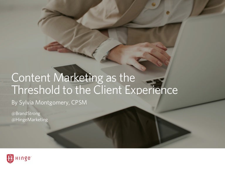 Content Marketing as the Threshold to the Client Experience