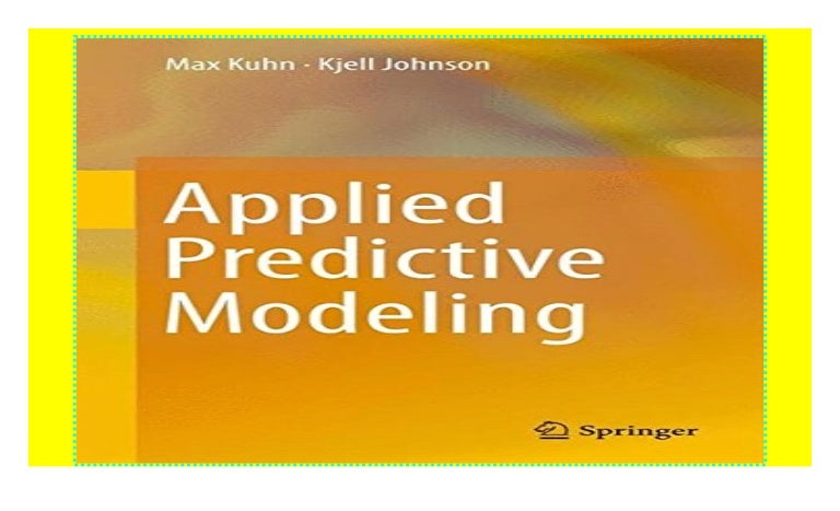 Applied Predictive Modeling PDF – Free Download – blogger.com applied predictive modeling pdf download