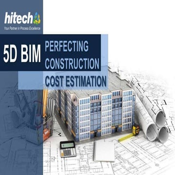 5D BIM - Perfecting Construction Cost Estimation 