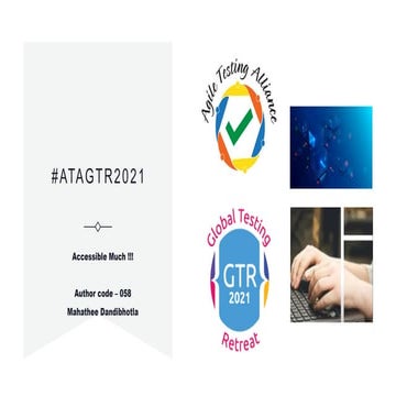 "Accessibility Testing Fundamentals " by Mahathee Dandibhotla