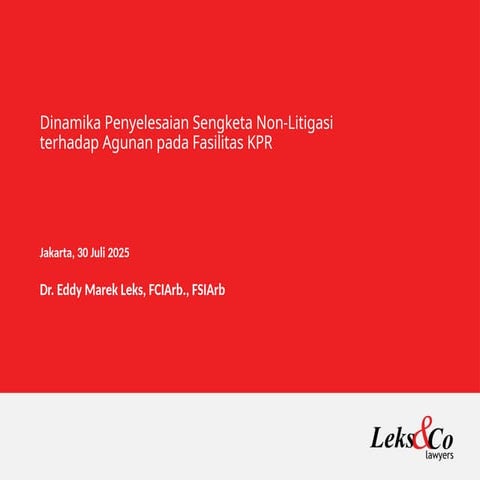 Dinamika Penyelesaian Sengketa Non-Litigasi terhadap Agunan pada Fasilitas KPR