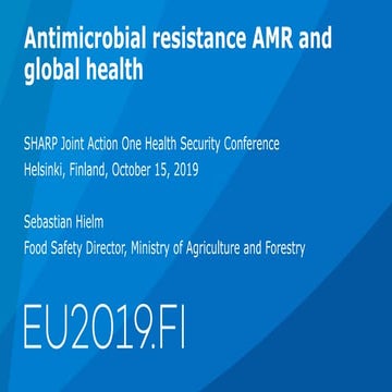 Sebastian Hielm: Antimicrobial resistance (AMR) and global health 