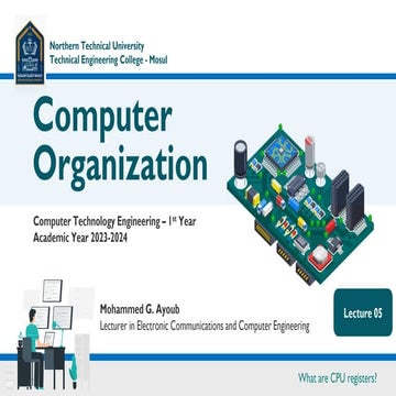 Computer Organization Characteristics and types of Memory Register • Why we n...