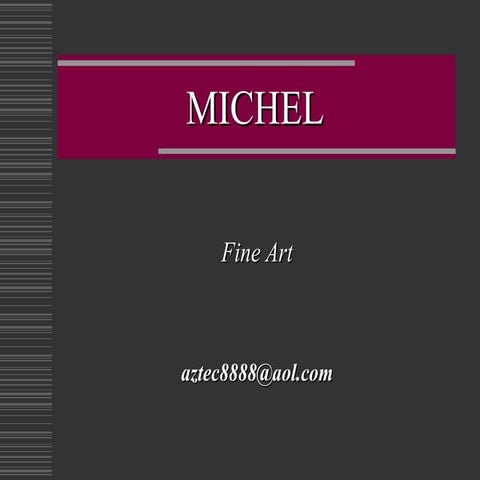 MICHELFineArt