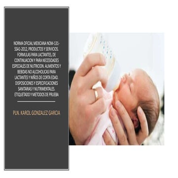 NORMA OFICIAL MEXICANA NOM-131-SSA1-1995, BIENES Y SERVICIOS. ALIMENTOS PARA ...