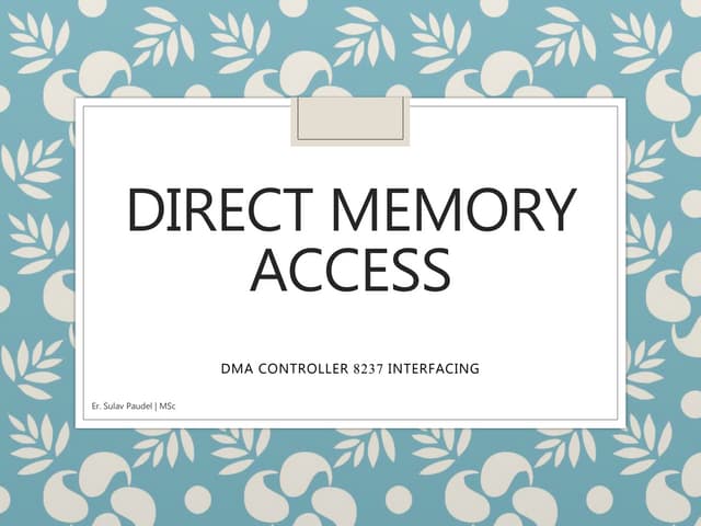Direct Memory Access