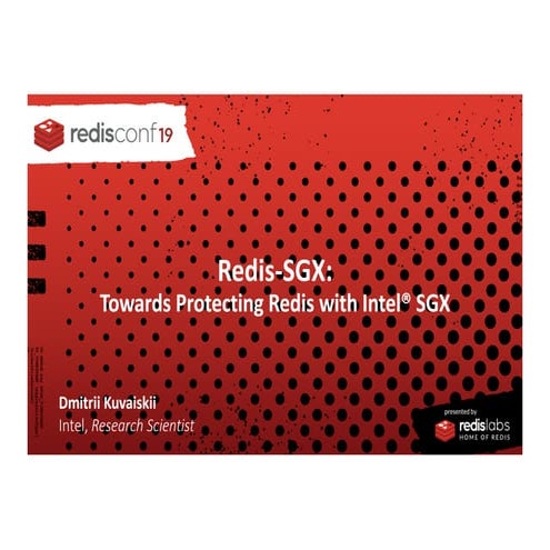 Redis-SGX: Dmitrii Kuvaiskii