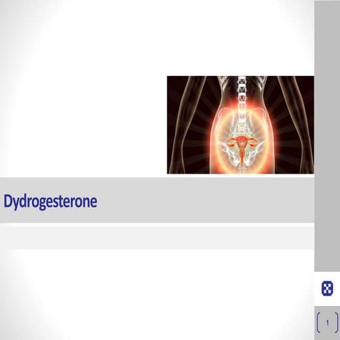 Dydrogesterone_PPT Slides.pptx
