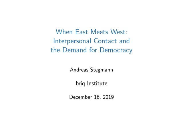 When East Meets West: Interpersonal Contact and the Demand for Democracy