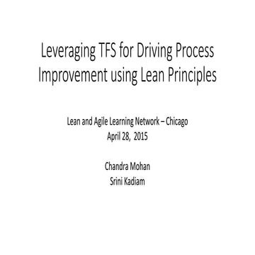 Leveraging TFS for Driving Process Improvement using Lean Principles