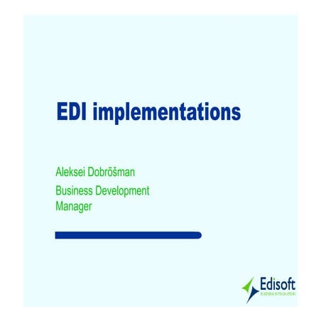05 electronic data_interchange_edi__everyday_document_time-_consuming_manual_...