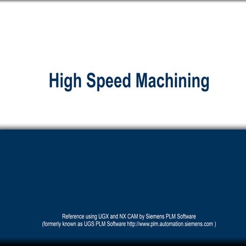 High Speed Machining power point present