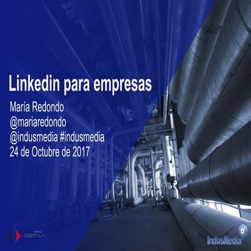Indusmedia 2017. Linkedin. Marian Redondo