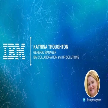 Collaboration in the cognitive era - Katrina Troughton