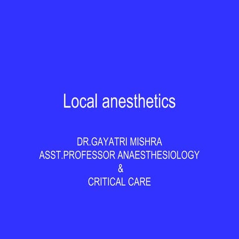 Local anesthetics