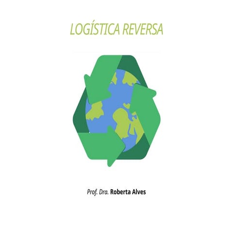 Logística Reversa - Grenn Supply chain Management